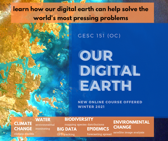 New Course: Our Digital Earth offered online Winter 2021